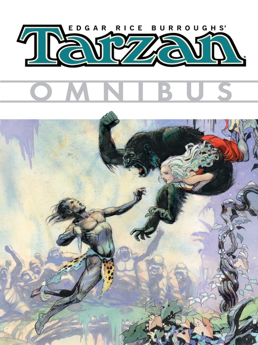 Title details for Edgar Rice Burroughs' Tarzan Omnibus by Various - Available